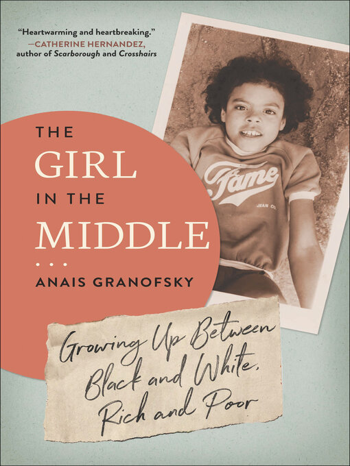 Title details for The Girl in the Middle by Anais Granofsky - Available